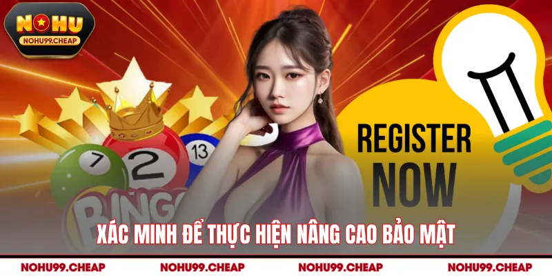 Xác minh để thực hiện nâng cao bảo mật